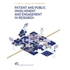 image for Patient and public involvement and engagement in research - A "How to" guide for researchers