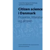 image for Citizen science i Danmark - Projekter, litteratur og aktører